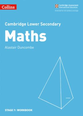 Lower Secondary Maths Workbook: Stage 7 (Collins Cambridge Lower Secondary Maths)