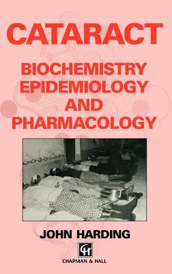 Cataract : Biochemistry, Epidemiology and Pharmacology