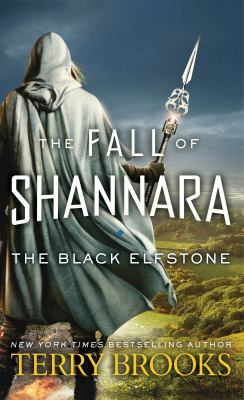 The Black Elfstone : The Fall of Shannara