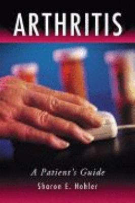 Arthritis : A Patient's Guide