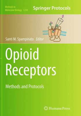 Opioid Receptors : Methods and Protocols