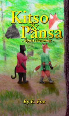 Kitso & Pansa : Spirit Dawning