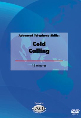 Cold Calling : Advanced Telephone Skills