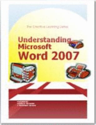 Learning Microsoft Word 2007 : The Creative Learning Series