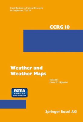 Weather and Weather Maps : A Volume Dedicated to the Memory of Tor Bergeron (15. 8. 1891-13. 6. 1977)