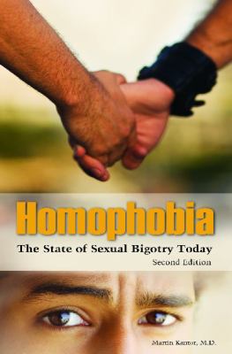 Homophobia : The State of Sexual Bigotry Today