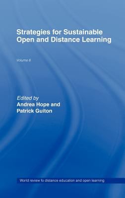 Strategies for Sustainable Open and Distance Learning Vol. 6 : World Review of Distance Education and Open Learning: Volume 6