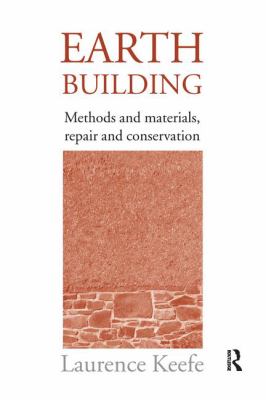 Earth Building : Methods and Materials, Repair and Conservation