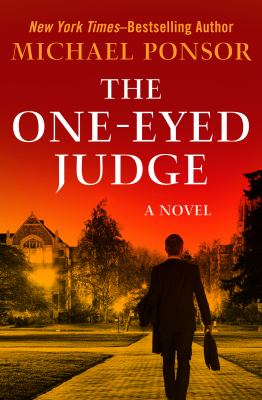 The One-Eyed Judge : A Novel