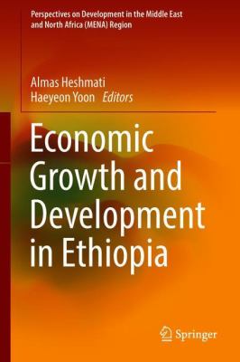 Economic Growth and Development in Ethiopia