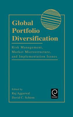 Global Portfolio Diversification : Risk Management, Market Microstructure, and Implementation Issues