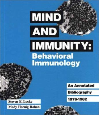 Mind and Immunity : Behavioral Immunology