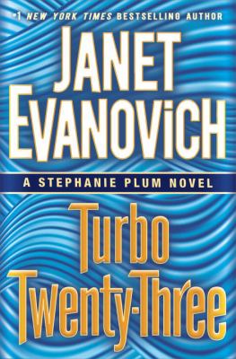 Turbo Twenty-Three : A Stephanie Plum Novel