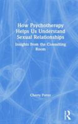 How Psychology Helps Us Understand Sexual Relationships