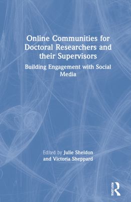 Online Communities for Doctoral Researchers and Their Supervisors
