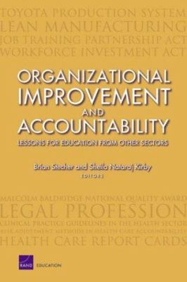 Organizational Improvement and Accountability : Lessons for Education from Other Sectors