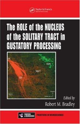 The Role of the Nucleus of the Solitary Tract in Gustatory Processing