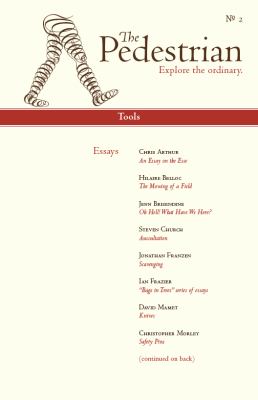 The Pedestrian : No. 2 - Tools