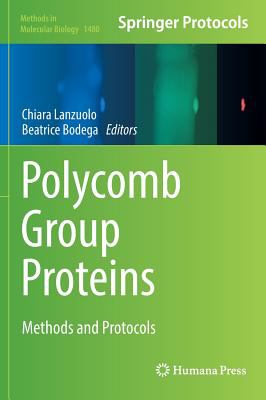 Polycomb Group Proteins : Methods and Protocols