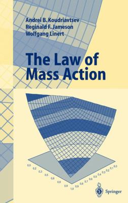 The Law of Mass Action : And Its Statistical Mechanical Basis