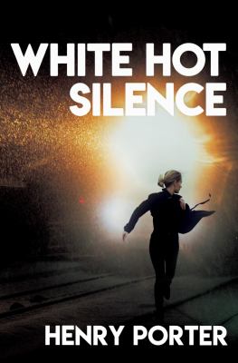 White Hot Silence : A Novel