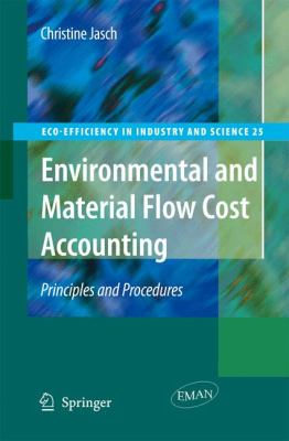 Environmental and Material Flow Cost Accounting : Principles and Procedures