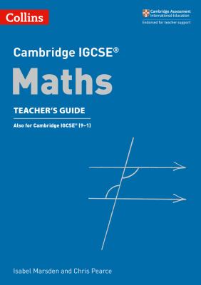 Cambridge IGCSE(tm) Maths Teacher's Guide (Collins Cambridge IGCSE(tm))