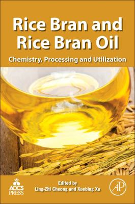Rice Bran and Rice Bran Oil : Chemistry, Processing and Utilization