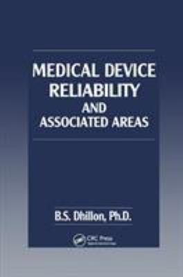 Medical Device Reliability and Associated Areas