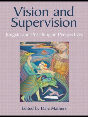 Vision and Supervision : Jungian and Post-Jungian Perspectives