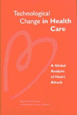 Technological Change in Health Care : A Global Analysis of Heart Attack