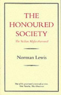 Honoured Society (The Sicilian Mafia Observed)