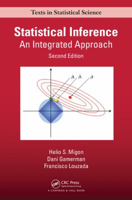 Statistical Inference : An Integrated Approach, Second Edition