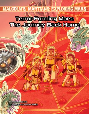 Terror-Forming Mars: the Journey Back Home