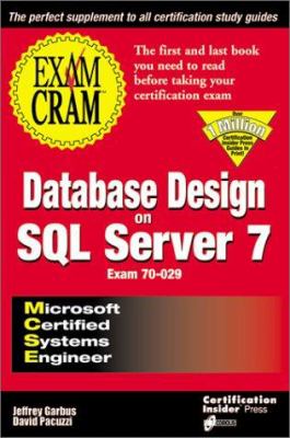 MCSE Database Design on SQL Server 7 : Exam Cram