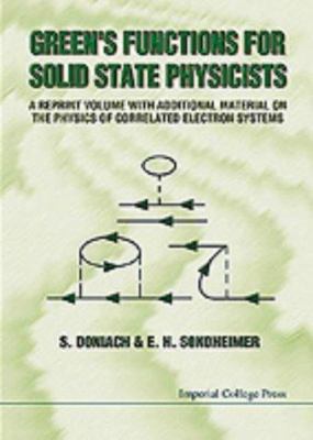 Green's Functions for Solid State Physicists