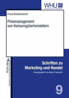Preismanagement Von Konsumgueterherstellern : Konzeption, Umsetzung und Erfolgsauswirkungen