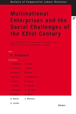 Multinational Enterprises and the Social Challenges of the XXIst Century : The ILO Declaration on Fundamental Principles at Work Public and Private Corporate Codes of Conduct
