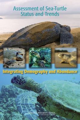 Assessment of Sea-Turtle Status and Trends : Integrating Demography and Abundance