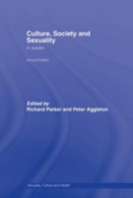 Culture, Society and Sexuality : A Reader