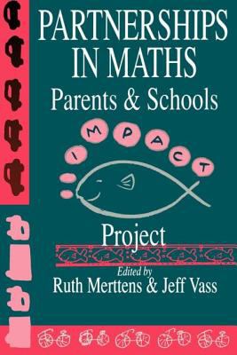 Partnership in Maths: Parents and Schools : The Impact Project