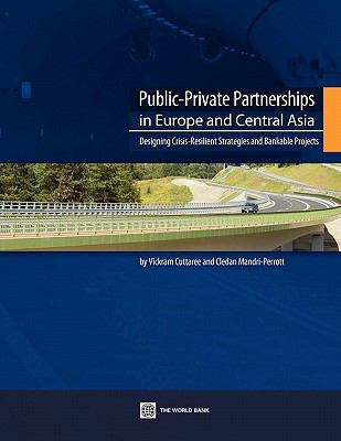 Public-Private Partnerships in Europe and Central Asia : Designing Crisis-Resilient Strategies and Bankable Projects