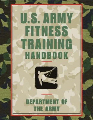 U. S. Army Fitness Training Handbook