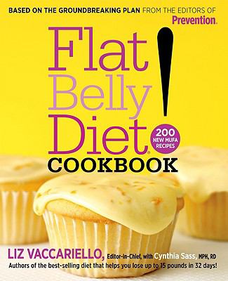 Flat Belly Diet! Cookbook : 200 New MUFA Recipes