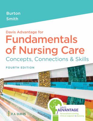 Fundamentals of Nursing Care : Concepts, Connections and Skills