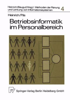 Betriebsinformatik Im Personalbereich : D. Planung Computergestützter Personalinformationssysteme