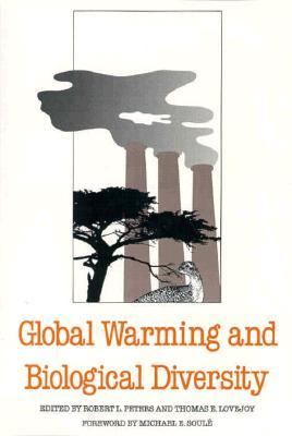 Global Warming and Biological Diversity