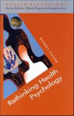 Rethinking Health Psychology