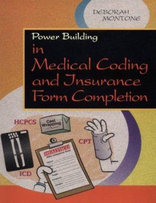 Power Building in Medical Coding and Insurance Form Completion