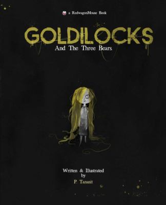 Goldilocks : And the Three Bears